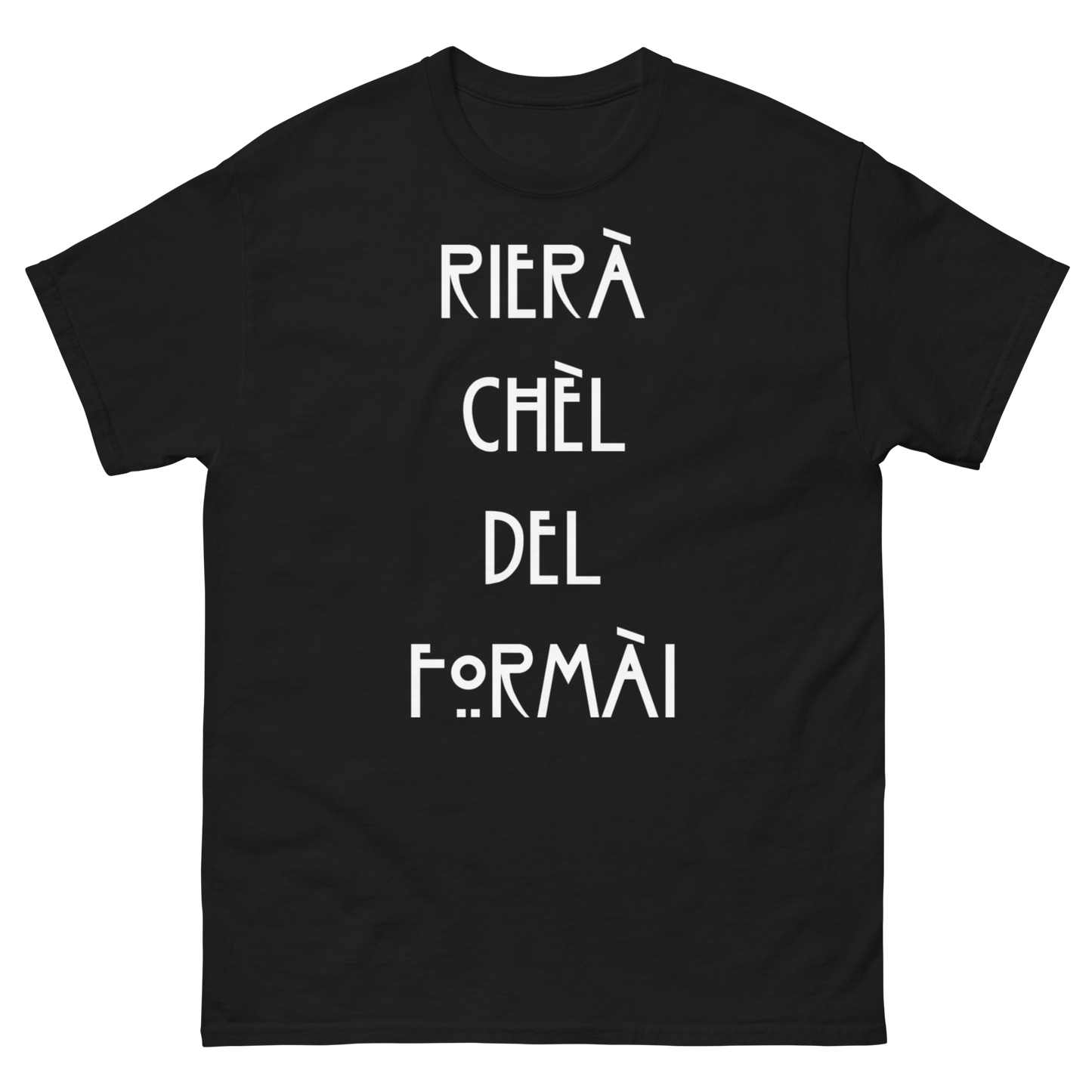 Rierà Chèl del Formài - Maglietta classica uomo