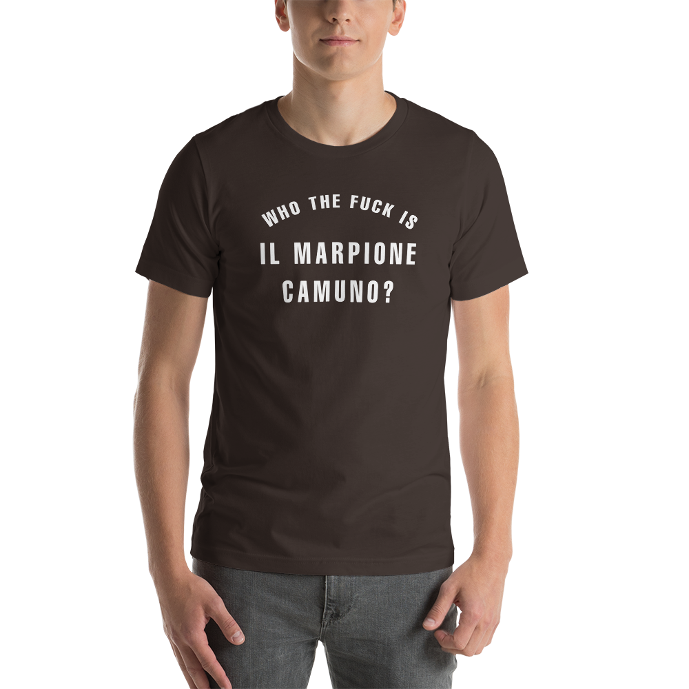 Who the fuck is IL MARPIONE CAMUNO - Maglietta Unisex