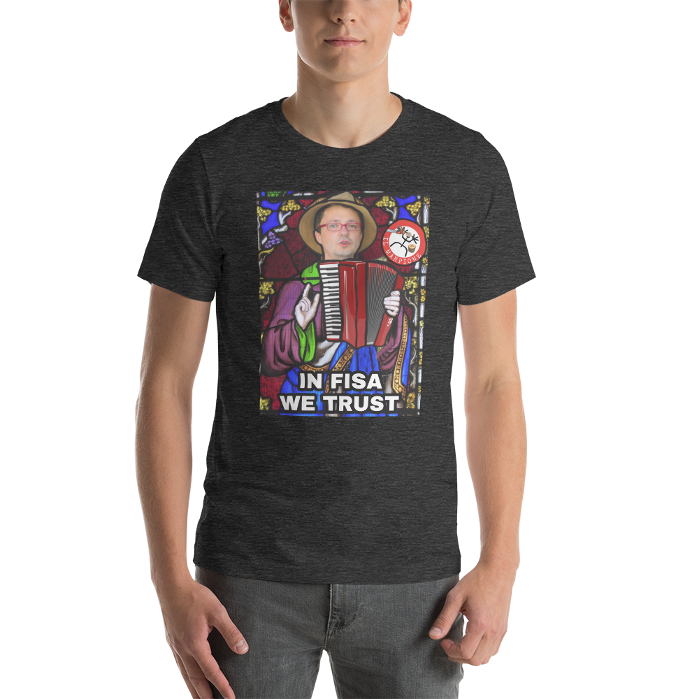 Germano Melotti (In Fisa We Trust) - Maglietta Unisex