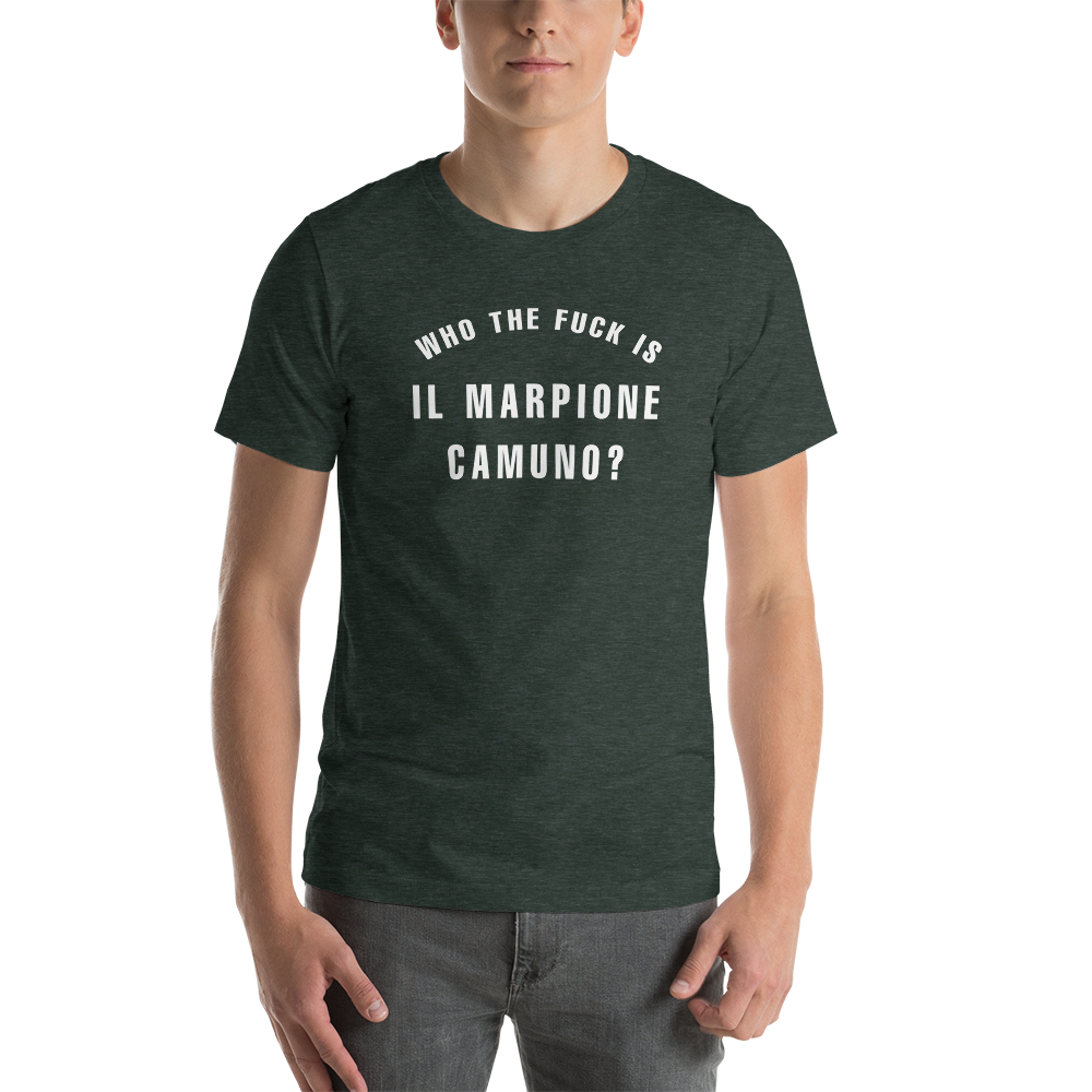 Who the fuck is IL MARPIONE CAMUNO - Maglietta Unisex