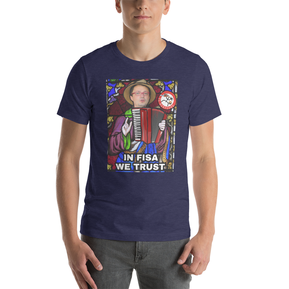 Germano Melotti (In Fisa We Trust) - Maglietta Unisex