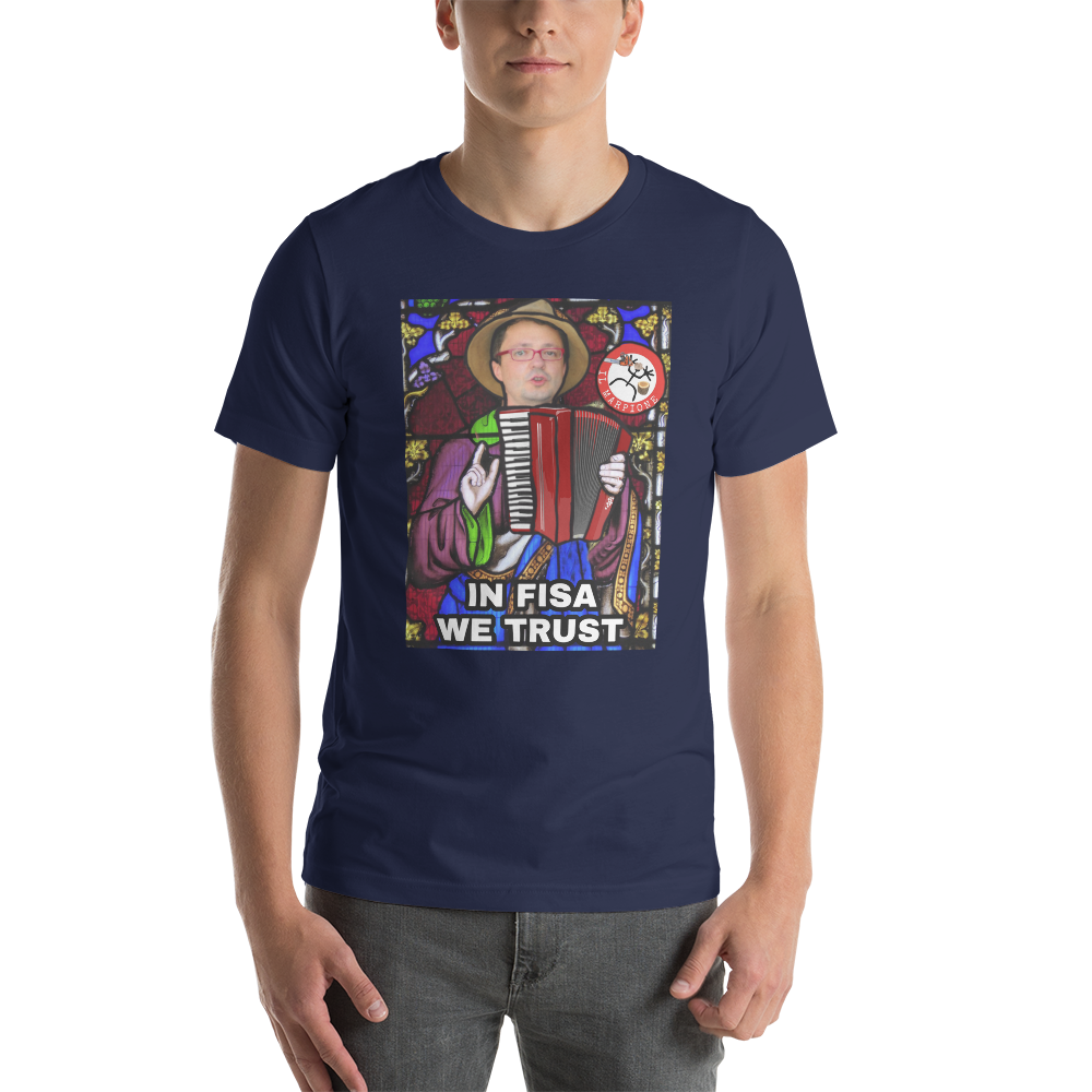 Germano Melotti (In Fisa We Trust) - Maglietta Unisex
