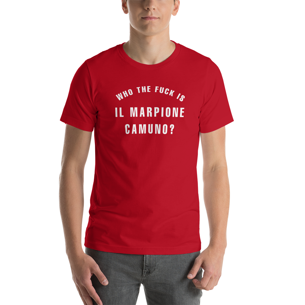 Who the fuck is IL MARPIONE CAMUNO - Maglietta Unisex