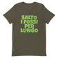 Salto i Fossi per Lungo - Maglietta Unisex