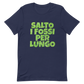 Salto i Fossi per Lungo - Maglietta Unisex